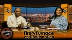 “Firery Furnace and The Lion’s Den" Good News From El Paso (09-28-26)