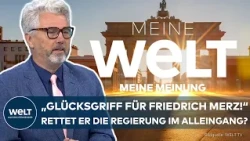 MY TAKE: "He’s a man of action!" – Will Merz’s new recruit save the Chancellor’s cabinet?