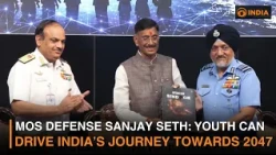 MoS Defence, Sanjay Seth Calls on Youth to Build a Developed India by 2047