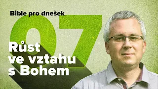 Bible pro dnešek / Praktická modlitba / 2026 2Q 07