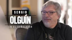 SERGIO OLGUÍN, entrevista exclusiva en El Señalador | con Irene Chikiar Bauer