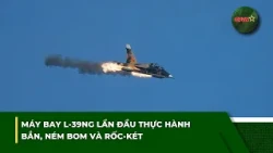 L-39NG Aircraft Conducts First Live-Fire Bombing and Rocket Exercise | QPVN