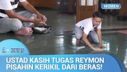 Pak Ustad Mau Ajarin Reymon Soal 'Sabar'! | I-KTP ANTV Eps 16 (2/3)