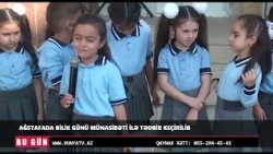 AĞSTAFADA BİLİK GÜNÜ MÜNASİBƏTİ İLƏ TƏDBİR KEÇİRİLİB