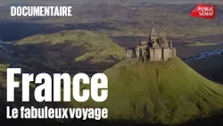 France, the fabulous journey