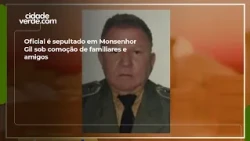 Officer laid to rest in Monsenhor Gil amidst mourning from family and friends