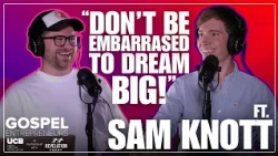 Sam Knott | Gospel Entrepreneurs