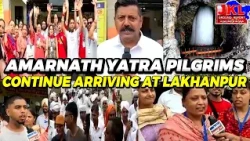 Ground Report: Amarnath Yatra Pilgrims Continue Arriving at Lakhanpur