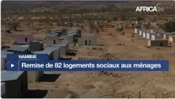 Namibie : remise de 82 logements sociaux aux ménages