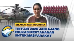 Jalan Pagi | TNI Fair 2026 Dibuka, Masyarakat Kenal Lebih Dekat Dunia Pertahanan