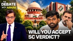 Will You Accept Supreme Court Verdict? Arnab Asks Opposition And CJP | Debate