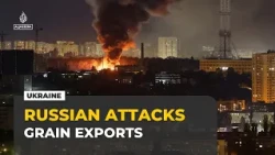 Russian attacks hit 11 locations across Ukraine as grain ports come under fire