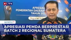 Pemda Berprestasi Batch 2 Regional Sumatera Terima Penghargaan dari Kemendagri | KOMPAS SIANG