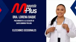 #ManavisionPlus | Interview | Dr. Lorena Baque, pre-candidate for Mayor of Santo Domingo for ADN