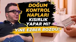 Do birth control pills cause infertility? More paradigm-shifting words from Oytun Erbaş
