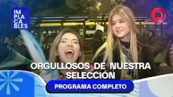 ¡Orgullosos de nuesta selección! | #Implacables Completo 19/07 - El Nueve