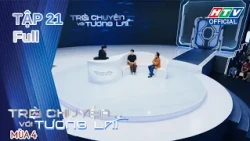 Trò Chuyện Với Tương Lai 4 | Tập 21 (10/8/2026)