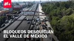 Blockades in the Valley of Mexico: Periférico Norte closed for over 8 hours