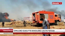 Agabuutikidde Omuliro gukutte ekkolero ly’Abachina erya Plywood neribengeya.