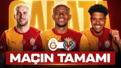 (TÜM MAÇ) Galatasaray - Villarreal | Hazırlık Maçı