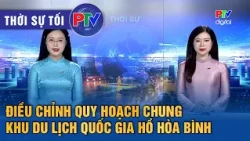 Phu Tho Evening News 09/29/2026 | Adjustment of the General Planning for Hoa Binh Lake National T...