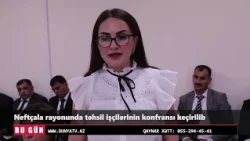Neftçala rayonunda təhsil işçilərinin konfransı keçirilib