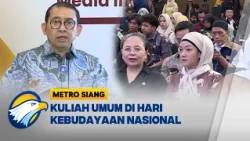 Hari Kebudayaan Nasional, Menteri Fadli Zon Dorong Penguatan Budaya Bangsa - [Metro Siang]