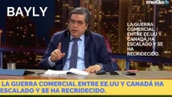 La guerra comercial entre EE.UU y  Canadá ha escalado y se ha recridecido.