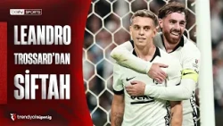 Trossard Scores His First Goal in a Beşiktaş Jersey and Does His Classic Celebration | Trendyol S...