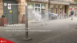 Focus Fürth: Cooling Down on Hot Days - New Mist Sprayers in the Fürth Pedestrian Zone