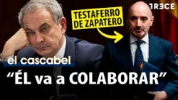 'Julito', Zapatero's frontman, “is willing to cooperate” | El Cascabel