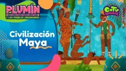 Plumín y los pueblos originarios - Civilización Maya