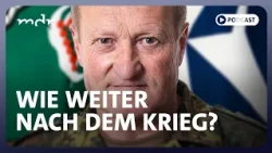 #354 Wer schützt die Ukraine nach dem Krieg? | Podcast: Was tun, Herr General? | MDR
