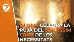 Aldaia celebrates the "Pujà del Santíssim Crist de les Necessitats"