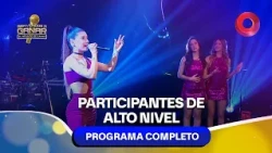 Participantes de alto nivel | #BienvenidosAGanar Completo - 14/08 - El Nueve
