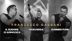 Gabbani con Il sudore ci appiccica, Viceversa, Summer funk. Qual è la tua preferita?