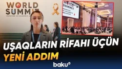 Dünyanın diqqəti Səmərqənddə | Uşaqların gələcəyi ilə bağlı məsələlər müzakirə olundu - Baku TV