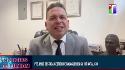 PDTE  PRSC DESTACA GESTIÓN DE BALAGUER EN SU 117 NATALICIO