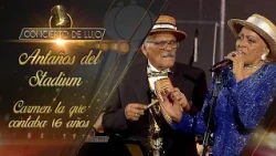 [Concierto De Lujo] – Los Antaños del Stadium – Carmen la que contaba 16 años