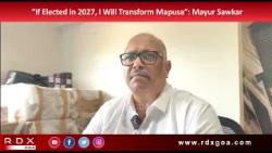“If Elected in 2027, I Will Transform Mapusa”: Mayur Sawkar