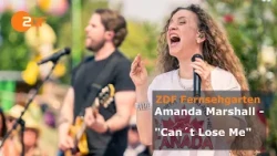 Amanda Marshall – "Can´t Lose Me" | ZDF-Fernsehgarten