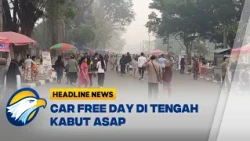[HEADLINE NEWS, 11/10] Kabut Asap di Kotawaringin Timur, Warga Tetap Ikuti Car Free Day