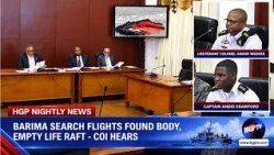 MV Barima Search:  Flights Found Body, Empty Life Raft– COI Hears