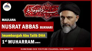 Majlis Maulana Nusrat Abbas Bukhari | 1st Muharram 1448 | Imambargah Samarra Rizvia Karachi