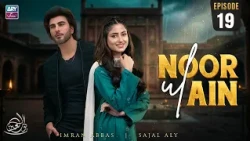 Noor ul Ain Episode 19 | Sajal Aly | Imran Abbas | ARY Zindagi Drama