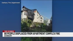 80 displaced, 4 injured after apartment complex fire in Danbury