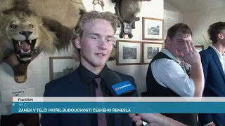 ZÁMEK V TELČI PATŘIL BUDOUCNOSTI ČESKÉHO ŘEMESLA