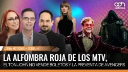 La alfombra roja de los MTV, Elton John no vende boletos y la preventa de Avengers  | Extra Noticias