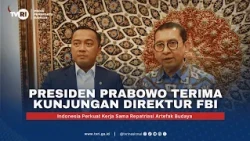 Presiden Prabowo Terima Kunjungan Direktur FBI, Perkuat Kerja Sama Repatriasi Artefak Budaya