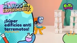 Manos al experimento - ¡Súper edificios anti terremotos!